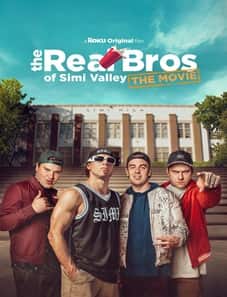 The Real Bros of Simi Valley The Movie 2024